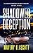 Shadowed Deception (Shadow Defense Security #3)