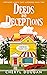 Deeds and Deceptions (North...