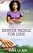 Broken Tackle for Love by Vida Li Sik