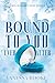 Bound to You: Ever After (Millionaire's Row)