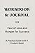 Workbook & Journal For Fear...