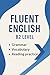Fluent English: B2 Level: G...