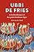 Ubbi de Fries: Scheldevikingen in het grote heidense leger (Dutch Edition)