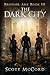 The Dark City: Brother Ark ...