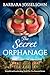The Secret Orphanage