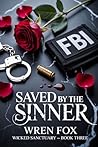 Saved by the Sinner (Wicked Sanctuary #3)