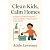 Clean Kids, CALM HOMES: A P...
