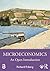 Microeconomics: An Open Int...