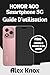 Honor 400 Smartphone 5G Guide D'utilisation by Alex Knox
