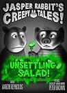 Unsettling Salad!