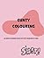 Cunty Colouring: An adult c...