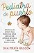 Pediatra de pueblo / Village Pediatrician (Spanish Edition)