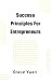 Success Principles For Entr...