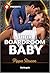 Their Boardroom Baby: A Pregnant Rivals to Lovers Workplace Romance (Filthy Rich Italians Book 3)