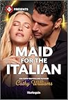 Maid for the Italian by Cathy Williams