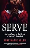 Serve: My Lost Ye...