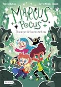 Marcus Pocus 7. El ataque de los munchins