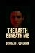 The Earth Beneath Me