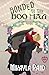 Bonded to The Boo Hag: A Mo...