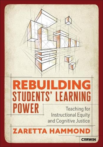 Rebuilding Students′ Learning Power: Teaching for Instructional Equity and Cognitive Justice (Paperback)