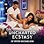 Uncharted Ecstasy