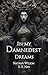 In My Damnedest Dreams (Obs...