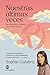Nuestras últimas veces: Un desafío al tiempo y a la nostalgia