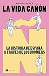 La vida cañón: La...