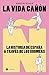 La vida cañón: La historia de España a través de los boomers