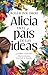 Alicia en el país de las id...