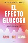 El efecto glucosa...