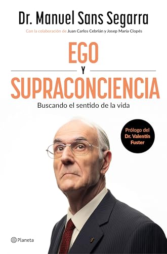 Ego y Supraconciencia: Buscando el sentido de la vida (Paperback)