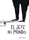 El jefe del mundo