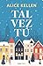 Tal vez tú: Serie Tú, 2