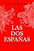 Las dos Españas: Conflictos...