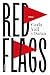 Red flags