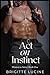 Act on Instinct: Mission to...