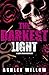 The Darkest Light by Ashley Willow The Darkest Light by Ashley Willow