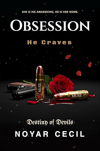 Obsession He Craves: A Dark Contract Marriage Enemies-to-Lovers Romance (Destiny of Devils Book 3)