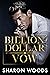 Billion Dollar Vow (The Lin...