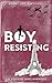 Boy, Resisting - Silent, Sp...