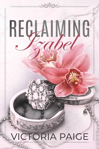 Reclaiming Izabel (Kindle Edition)