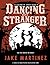 Dancing With a Stranger