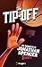 The Tip-Off (The Chronicles of Jonathan Spencer, Book 1)