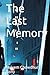 The Last Memory