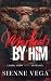 Marked by Him: A Dark AMBW Romance