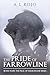 The Pride of Farrowline by A L Rojo