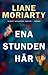 Ena stunden här
