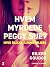 Hvem myrdede Peggy Sue 3? – Hvis blikke kunne dræbe (Hvem myrdede Peggy Sue?) (Danish Edition)