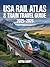 USA Rail Atlas & Train Travel Guide 2025–2026 by Astra Swift